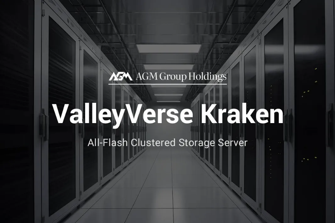 AGM Group Launches New Self-Developed Clustered Storage Server ValleyVerse Kraken, Officially Entering the AI Infrastructure Market